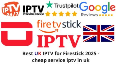 Best UK IPTV for Firestick 2025 - cheap service iptv in uk